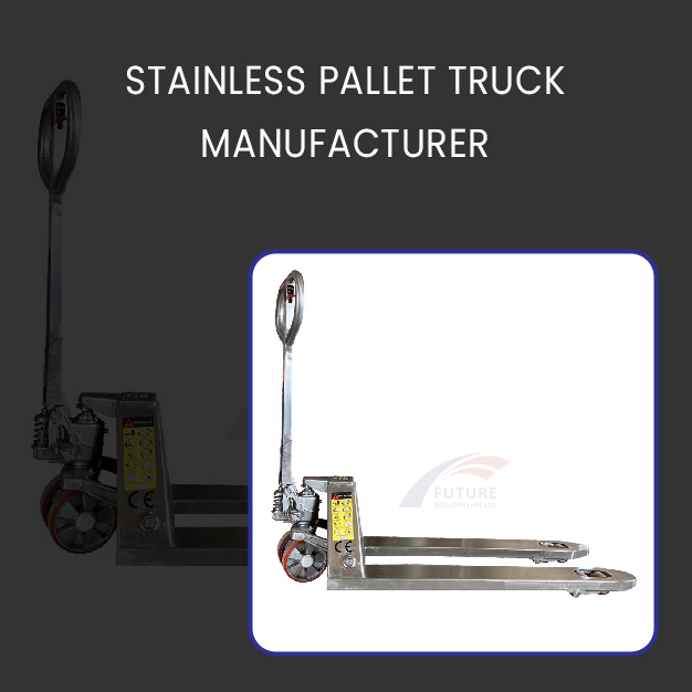 Stainless Pallet Truck Manufacturer in Ahmedabad